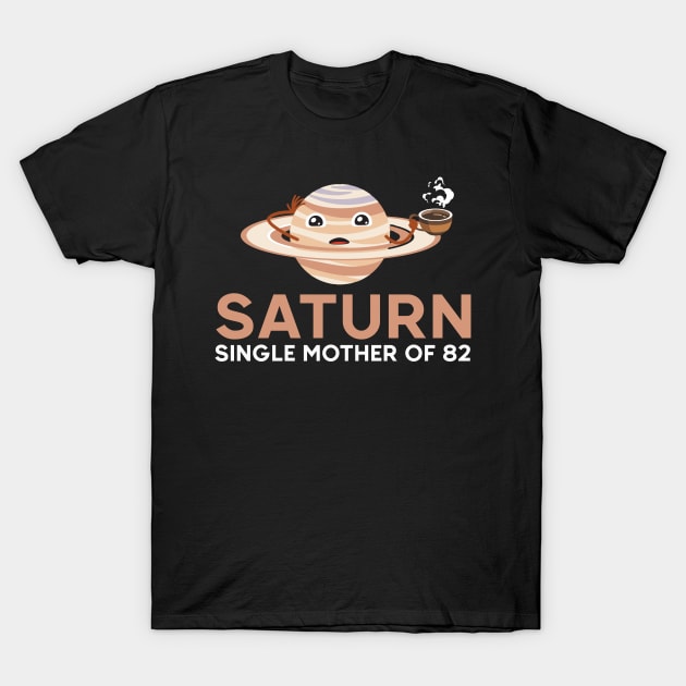 Science Scientit Geek Nerd Physics Saturn Space T-Shirt by IngeniousMerch